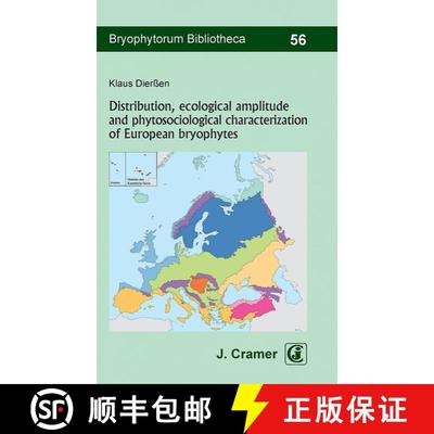 预订 Distribution, Ecological Amplitude and Phytosociological Characterization of European Bryophytes [9783443620288]