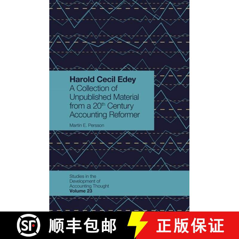 【3-4周达】Harold Cecil Edey: A Collection of Unpublished Material from a 20th Century Accounting Ref... [9781789736700]