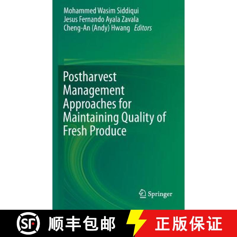 【3-4周达】Postharvest Management Approaches for Maintaining Quality of Fresh Produce [9783319235813]