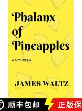 【3-4周达】Phalanx of Pineapples [9780244476144]