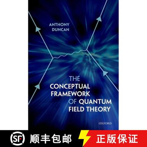 【3-4周达】The Conceptual Framework of Quantum Field Theory [9780199573264]