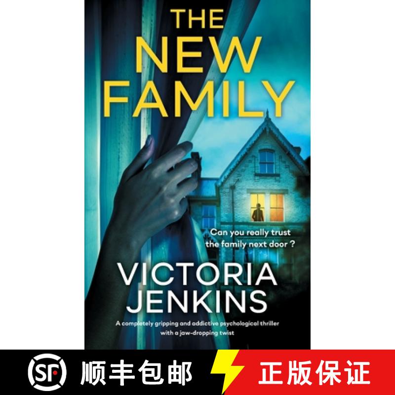 【2-3周达】The New Family: A completely gripping and addictive psychological thriller with a jaw-drop... [9781800199743]