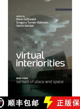 预订 Virtual Interiorities: Senses of Place and Space [9781387504978]