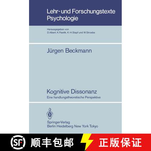 【3-4周达】Kognitive Dissonanz : Eine handlungstheoretische Perspektive [9783540137726]