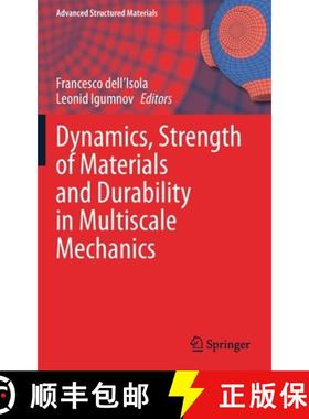 【3-4周达】Dynamics, Strength of Materials and Durability in Multiscale Mechanics [9783030537548]