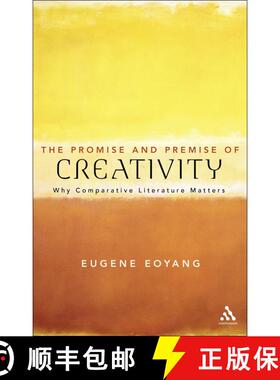 【3-4周达】The  Promise and Premise of Creativity: Why Comparative Literature Matters [9781441108647]