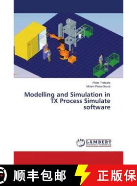 预订 Modelling and Simulation in TX Process Simulate software [9786139872527]