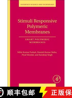 【3-4周达】Stimuli Responsive Polymeric Membranes, Volume 25: Smart Polymeric Membranes [9780128139615]