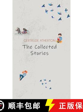 【3-4周达】The Collected Stories of Gertrude Atherton [9789370489462]