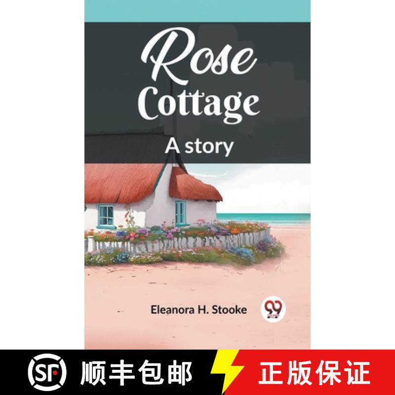 【2-3周达】Rose CottageA story (Edition2023) [9789362201225]