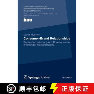 【3-4周达】Consumer-Brand Relationships : Konzeption, Messung und Konsequenzen emotionaler Markenbindung [9783834938978]
