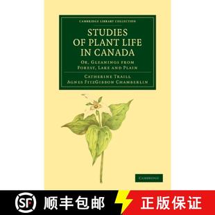Studies Lake Plant from 9781108033756 Li... Plain Gleanings Canada and Life Forest 预订
