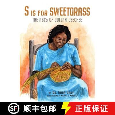 【3-4周达】S is for Sweetgrass: The ABCs of Gullah-Geechee [9798869139658]
