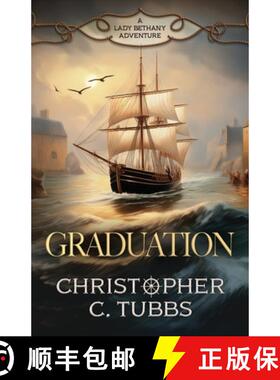 【3-4周达】Graduation: a thrilling historical naval adventure [9781839015878]