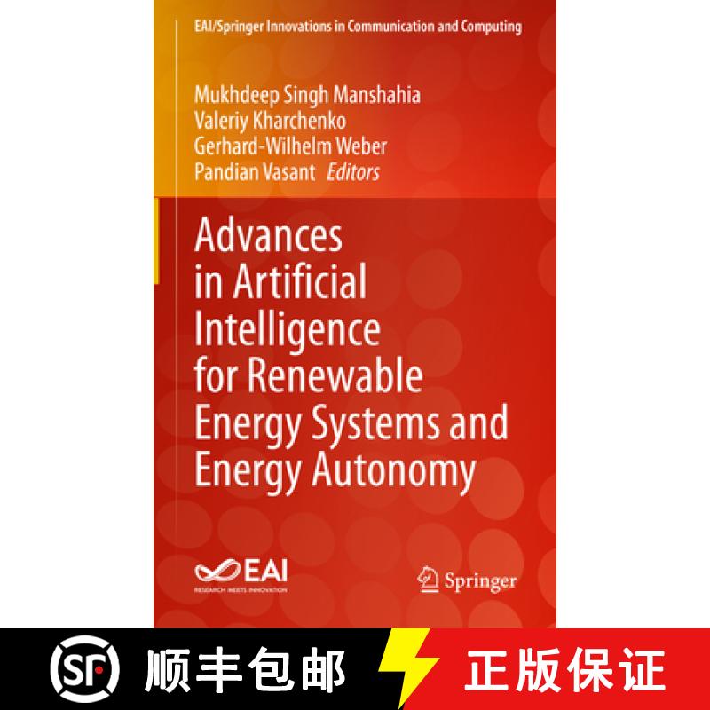 【3-4周达】Advances in Artificial Intelligence for Renewable Energy Systems and Energy Autonomy [9783031264955]