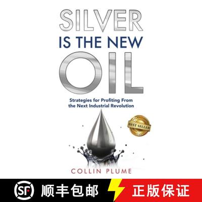 【3-4周达】Silver Is the New Oil: Strategies for Profiting From the Next Industrial Revolution [9781966395041]