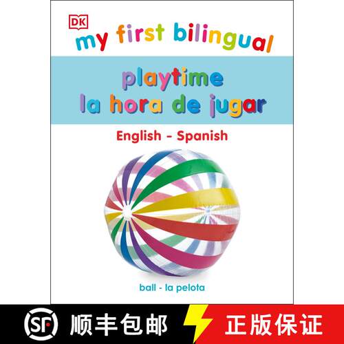 【3-4周达】My First Bilingual Playtime / La Hora de Jugar [9780744040296]