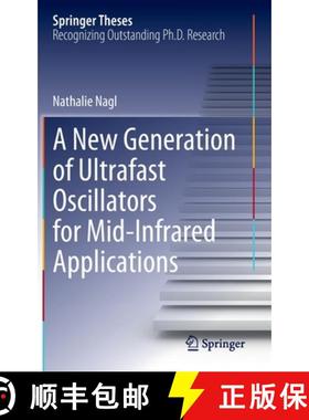 【3-4周达】A New Generation of Ultrafast Oscillators for Mid-Infrared Applications [9783030897536]