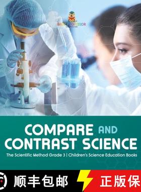【3-4周达】Compare and Contrast Science | The Scientific Method Grade 3 | Children's Science Educatio... [9781541980945]