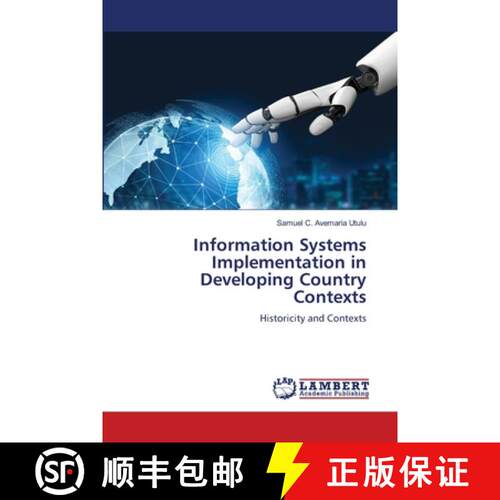 【3-4周达】Information Systems Implementation in Developing Country Contexts [9783659776373]