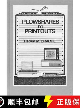 【3-4周达】Plowshares to Printouts: Farm Management As Viewed Through 75 Years of the Northwest Farm ... [9780813424590]