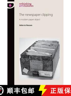 【3-4周达】The newspaper clipping : A modern paper object [9780719087028]