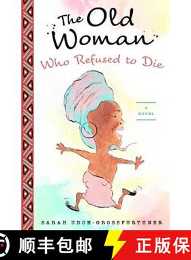 【3-4周达】The Old Woman Who Refused to Die [9783950343342]