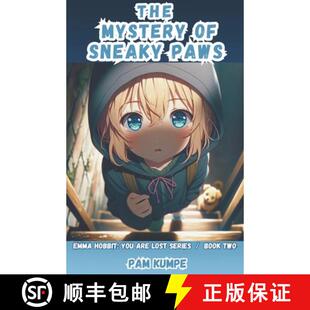 【3-4周达】The Mystery of Sneaky Paws: Emma Hobbit: You Are Lost Series / Book Two [9798985590395]