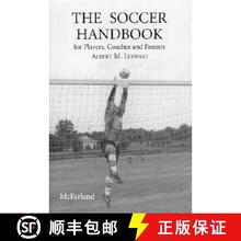 【3-4周达】The Soccer Handbook for Players, Coaches and Parents [9780786401598]