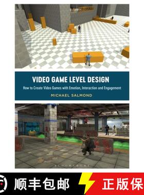 【3-4周达】Video Game Level Design: How to Create Video Games with Emotion, Interaction, and Engagement [9781350015722]