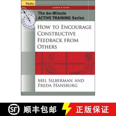 【3-4周达】The 60-Minute Active Training Series: How To Encourage Constructive Feedback From Others, ... [9780787973506]