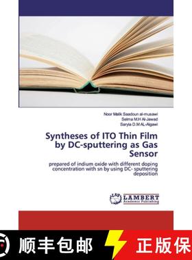 预订 Syntheses of ITO Thin Film by DC-sputtering as Gas Sensor [9783659835452]