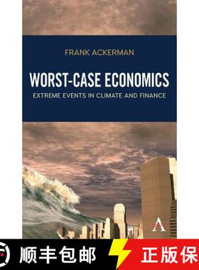 【3-4周达】Worst-Case Economics : Extreme Events in Climate and Finance [9781783087136]