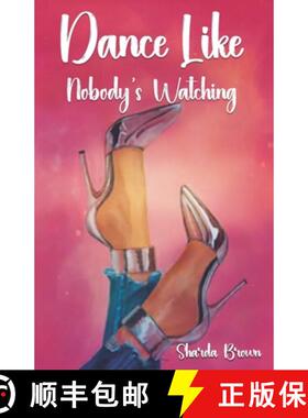 【3-4周达】Dance Like Nobody's Watching [9798218444105]