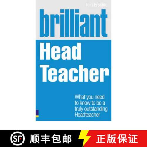 【3-4周达】Brilliant Head Teacher: What you need to know to be a truly outstanding Head Teacher [9780273735946]