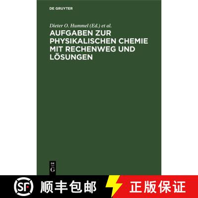 【3-4周达】Aufgaben zur physikalischen Chemie mit Rechenweg und Loesungen [9783110047424]