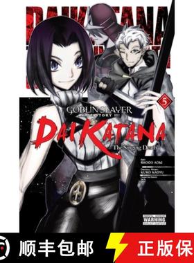 【3-4周达】Goblin Slayer Side Story II: Dai Katana, Vol. 5 (Manga) [9781975368579]
