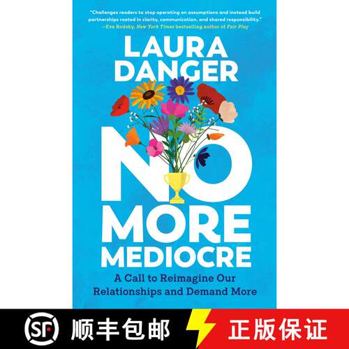 【3-4周达】精装 No More Mediocre: A Call to Reimagine Our Relationships and Demand More [9780593474785]
