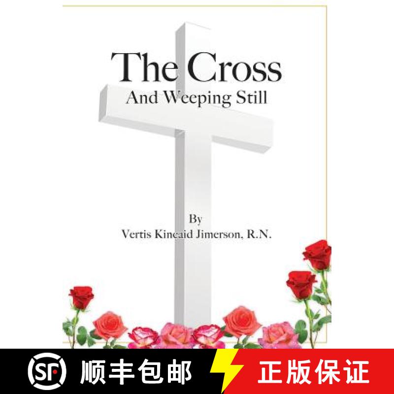 【3-4周达】The Cross and Weeping Still [9780986430534]