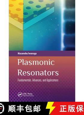 【3-4周达】Plasmonic Resonators: Fundamentals, Advances, and Applications [9789814745062]