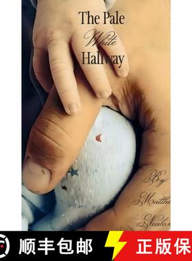 【3-4周达】The Pale White Hallway [9789699292583]