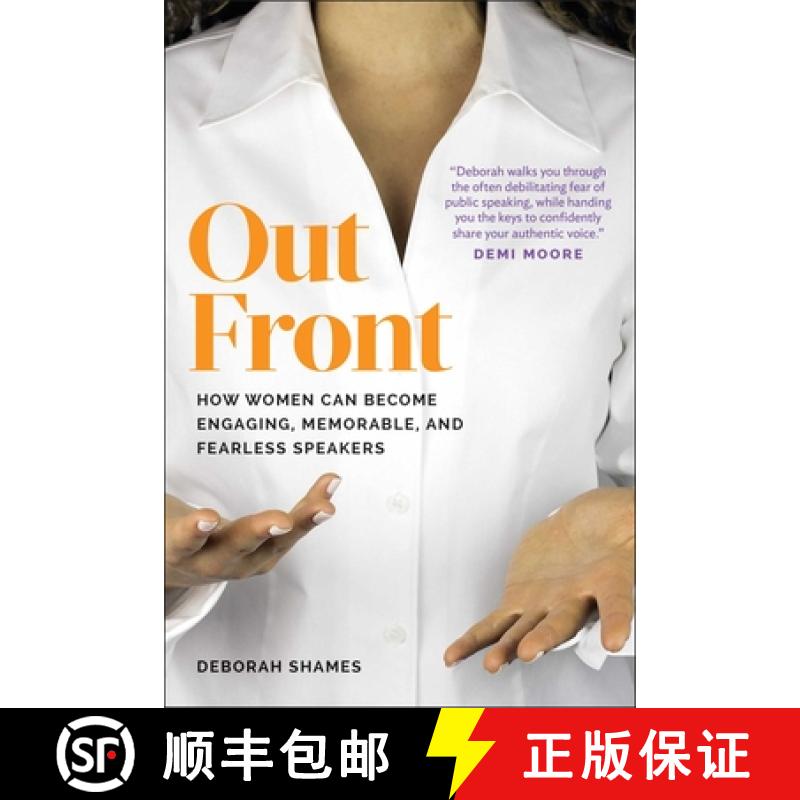 【3-4周达】Out Front: How Women Can Become Engaging, Memorable, and Fearless Speakers [9781941631676]