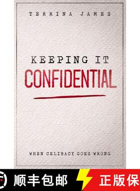 【3-4周达】Keeping It Confidential: When Celibacy Goes Wrong [9781948829229]