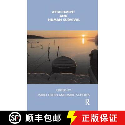 【3-4周达】Attachment and Human Survival [9781855759596]