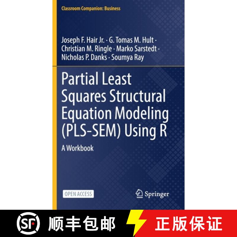 【3-4周达】Partial Least Squares Structural Equation Modeling (PLS-SEM) Using R : A Workbook [9783030805180]