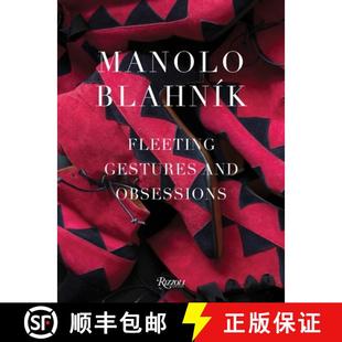Gestures Fleeting and Obsessions Manolo 9780847846184 Blahnik