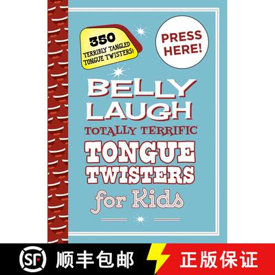 【3-4周达】Belly Laugh Totally Terrific Tongue Twisters for Kids: 350 Terribly Tangled Tongue Twisters! [9781510754898]