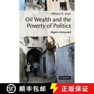 Oil 9780521113182 P... 4周达 Politics and Wealth Compared the Algeria Poverty