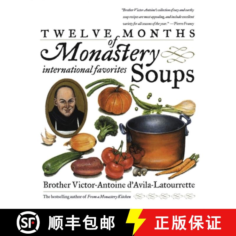 【3-4周达】Twelve Months of Monastery Soups: A Cookbook [9780767901802]