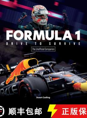 Formula 1 Drive to Survive the Unofficial Companion: The Stars, Strategy, Technology, and History of F1 [9780760380673]